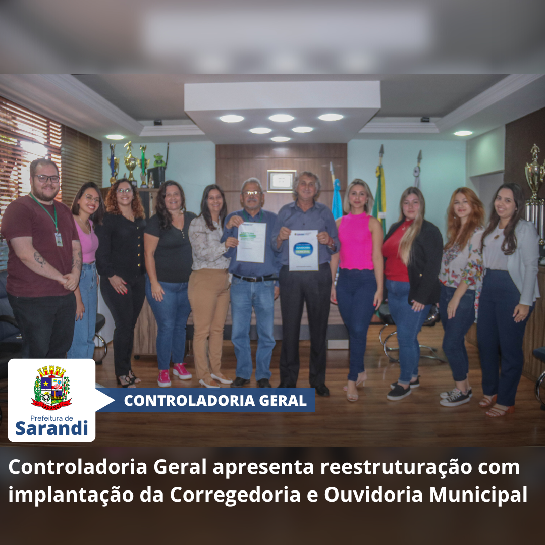 Controladoria Geral apresenta reestruturação com implantação da Corregedoria e Ouvidoria Municipal